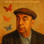 A digital painting of Pablo Neruda surrounded by poetry, sea, and natural objects